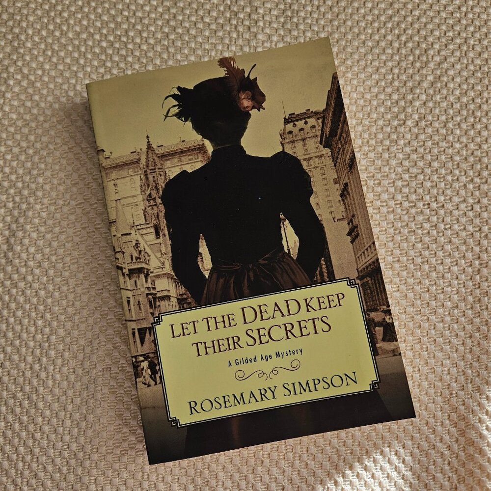 Let The Dead Keep Their Secrets - Rosemary‎ Simpson - Paperback